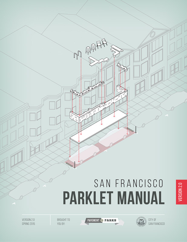 The San Francisco Parklet Manual